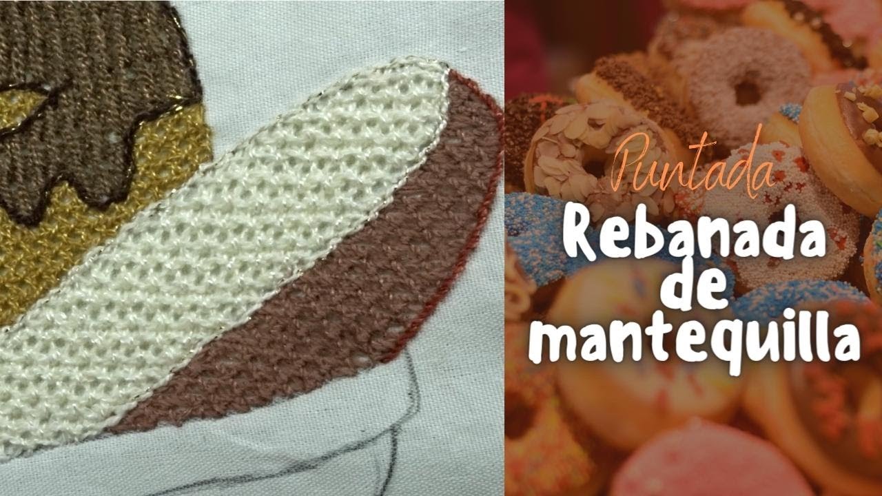 🍠 Bordado REBANADAS DE MANTEQUILLA 🍠 | Un Mundo Maravillisa