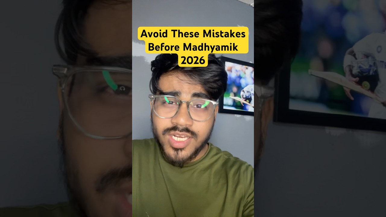 Avoid These Mistakes Before Madhyamik 2026 || URGENT for Students