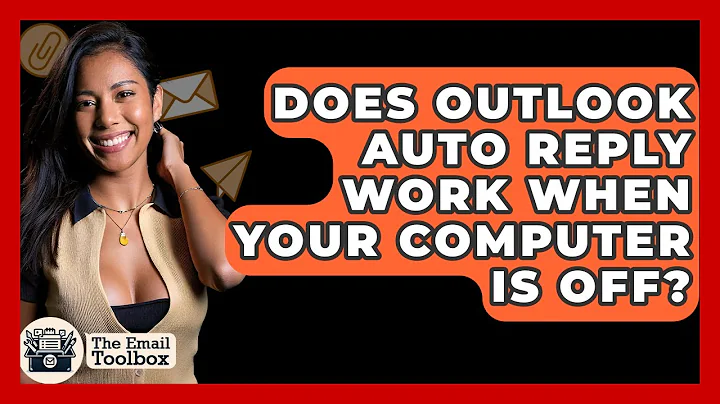 Does Outlook Auto Reply Work When Your Computer Is Off? - TheEmailToolbox.com