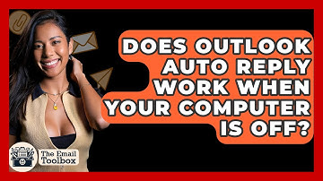 Does Outlook Auto Reply Work When Your Computer Is Off? - TheEmailToolbox.com