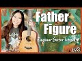 Father Figure ❤️🔥 Taylor Swift 🫶 Guitar Tutorial Beginner Lesson 🎸 Chords, Strumming & Guide! 📝