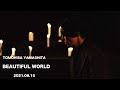 TOMOHISA YAMASHITA - 'Beautiful World ' M/V TEASER #2
