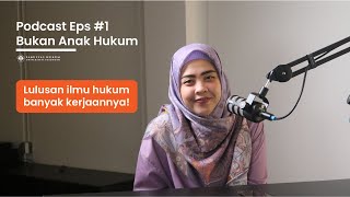 Podcast #1 - Mau milih jurusan ilmu hukum? Lihat dulu video ini!