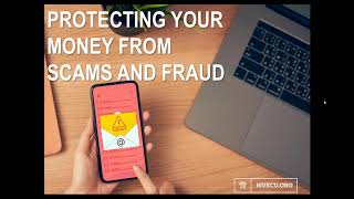 Protecting Your Money from Scams and Fraud
