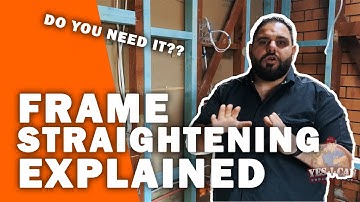 FRAME STRAIGHTENING EXPLAINED   |  DO YOU NEED IT?