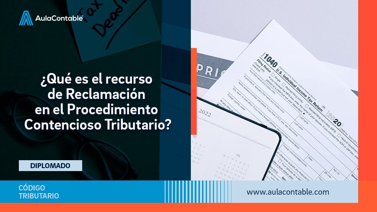 ¿Qué es el recurso de Reclamación en el Procedimiento Contencioso