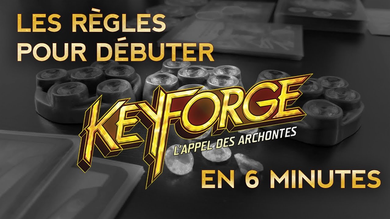 Keyforge les règles en français pour débuter [4K] par Keyforgeur - YouTube