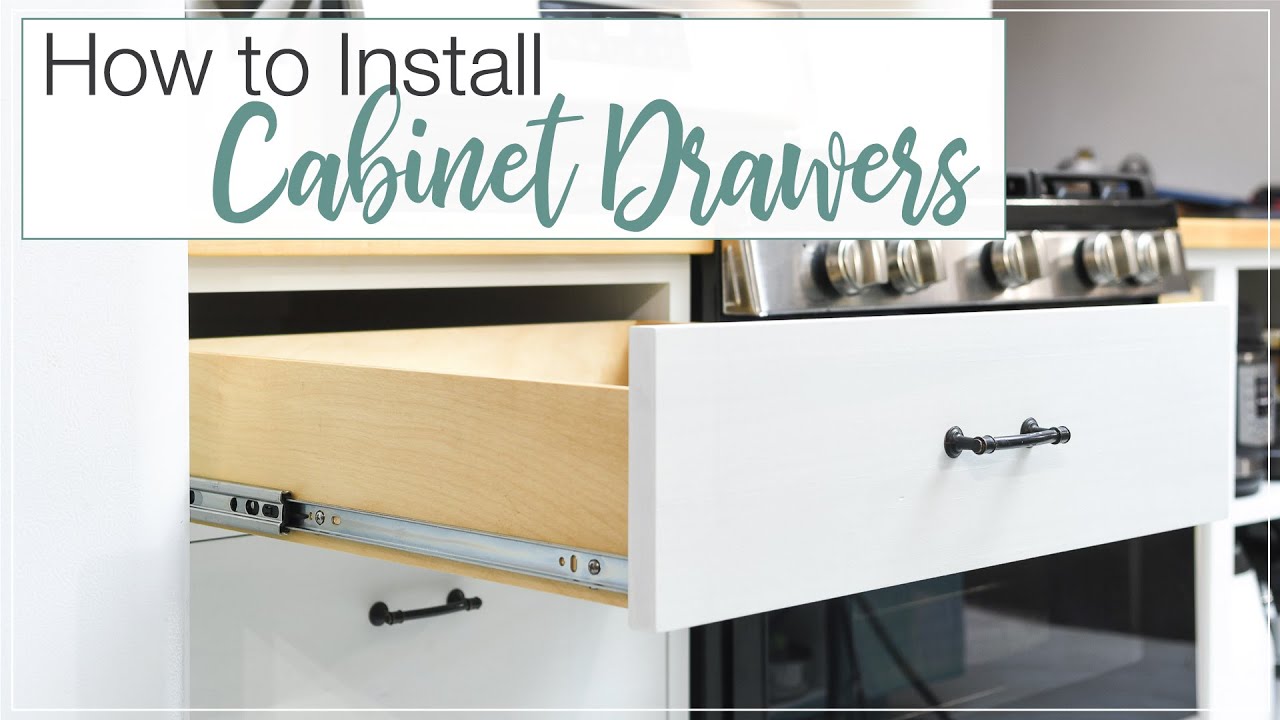 How to Install Cabinet Drawers with Ball-Bearing Slides - Houseful of  Handmade