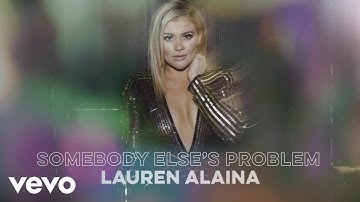 Lauren Alaina - Somebody Else