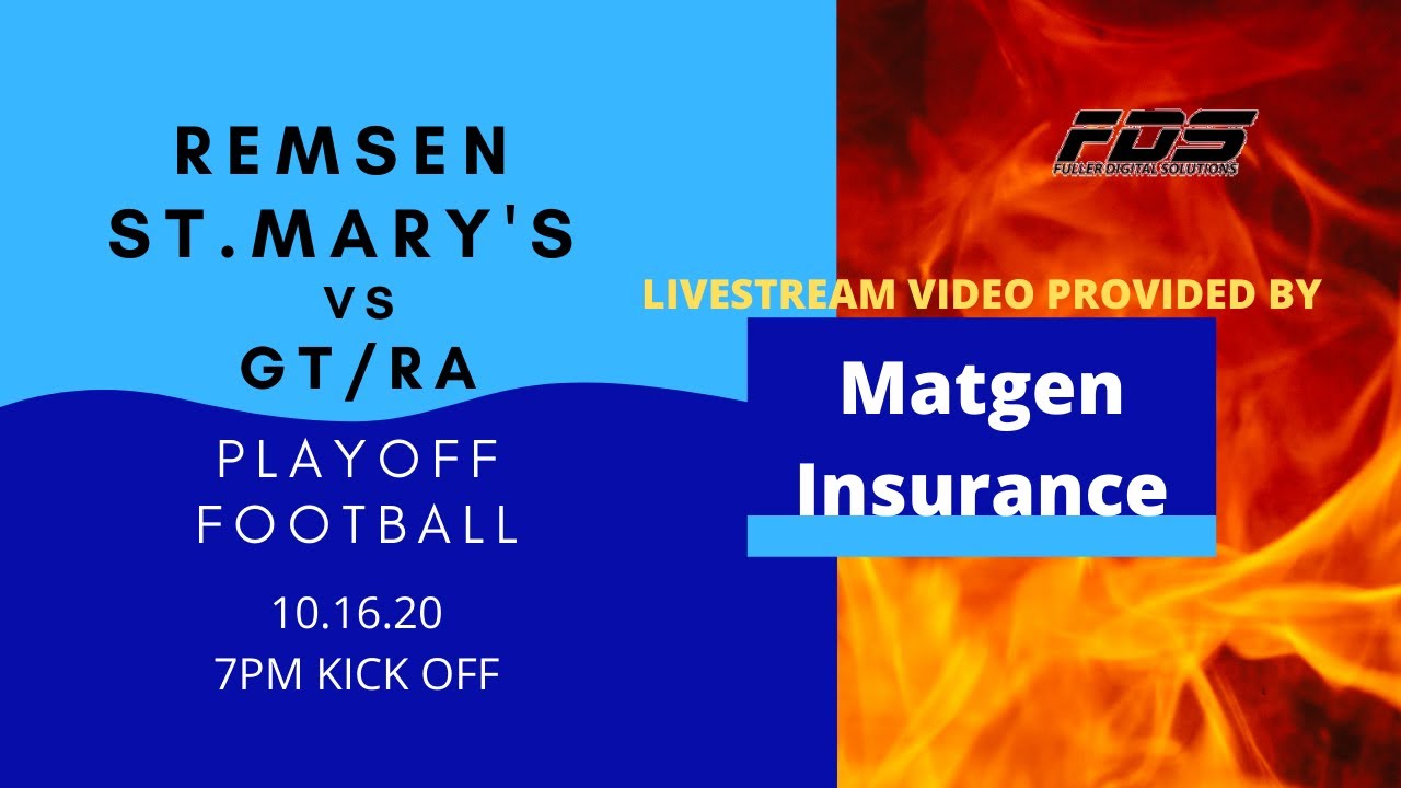 Matgen Insurance Agency presents PLAYOFF FOOTBALL Remsen St. Mary's vs
