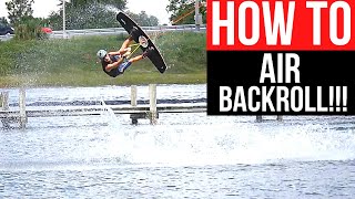 AIR BACKROLL ON A WAKEBOARD INSTRUCTIONAL