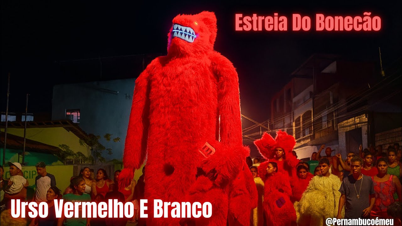 Estreia Do Boneco Gigante ( Urso Vermelho e Branco Primeiro ensaio do carnaval 2026 )