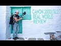 Canon 200d / SL2 Real World Review and Field Test