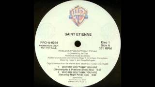 (1993) Saint Etienne - Who Do You Think You Are [Roger Sanchez Saturday Night Fever Dub RMX]