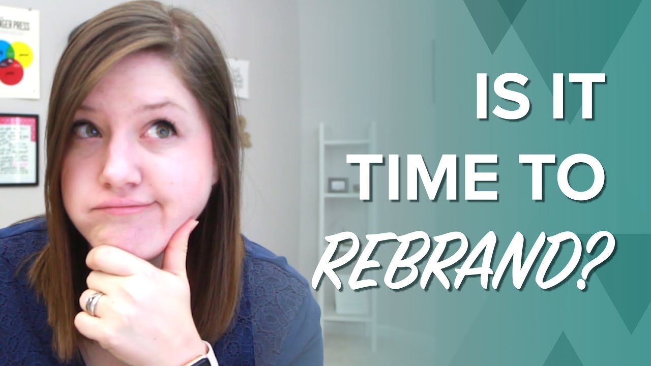When is it Time to Rebrand?