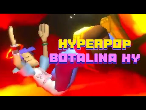 Botalina Hy - HYPERPOP [ Official Lyrics Video ]