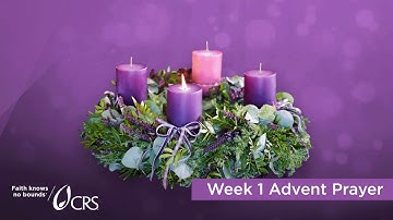 Weekly Advent Wreath Prayer: Week 1