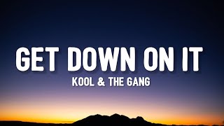 Kool &amp; The Gang - Get Down On It [sped up/Lyrics]How You Gonna Do It If You Really Don&#39;t Wanna Dance