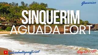 Goa Series | Sinquerim beach ⛱️ | Lower Aguada fort | Good combination | Day 21/100