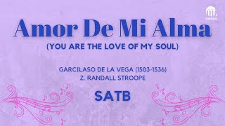 Amor De Mi Alma - Z. Randall Stroope (SATB)