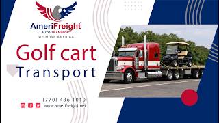 Nationwide Golf Cart Shipping You Can Count On