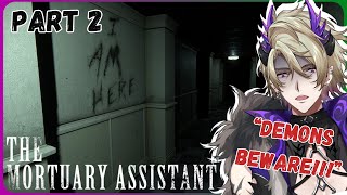 [The Mortuary Assistant] I think my demons are winning