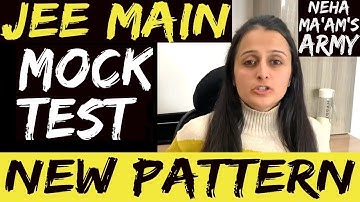 JEE Main Mock Test 3 | FULL SYLLABUS | New Pattern| JEE Main 2021/2022 | IITJEE Maths | Neha Agrawal
