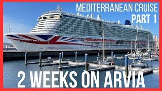 P&O Arvia Cruise - 2 weeks onboard (part 1)