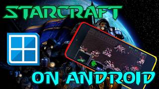 Installing Starcraft On Your Phone (Or Any Mobile Device) - Starcraft On Android - Episode 0