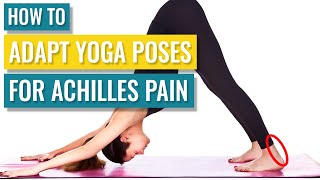 How to Adapt Yoga for Achilles Tendonitis so it Doesn’t Make it Worse