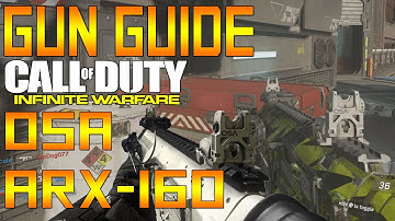 ARX-160 REMAKE || OSA BEST CLASS SETUP/GUN GUIDE || Classic || Infinite Warfare