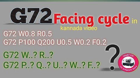 G72 facing cycle program in kannada||CNC g72 canned cycle explain