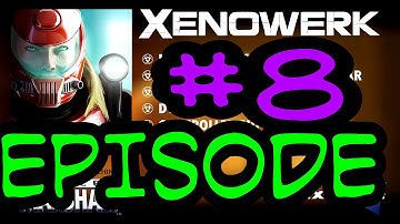 Xenowerk - Gameplay HD IOS EPISODE - EPISODE #8