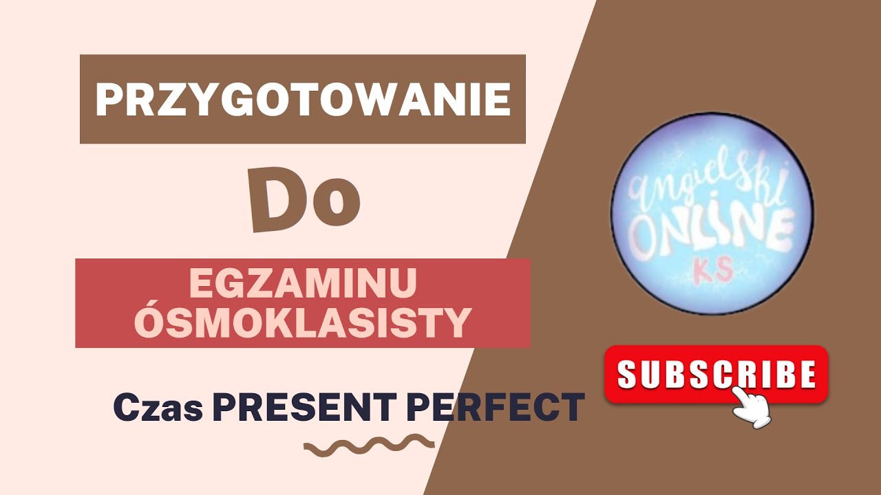Przygotowanie do egzaminu ósmoklasisty z języka angielskiego - Present