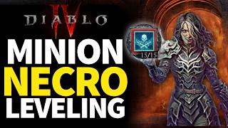 MINION NECROMANCER LEVELING GUIDE - 1-70 MADE EASY - Diablo 4  Minion Necromancer Guide - Season 13