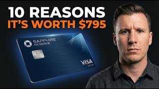10 Reasons the Chase Sapphire Reserve Is Worth $795 a Year