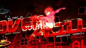 [GP] My Part in OVERKILL // hosted by Kay & Xenon