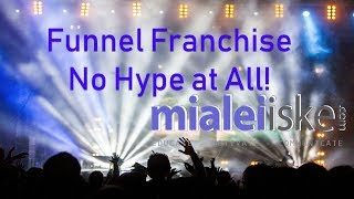 Funnel Franchise - Is this for real