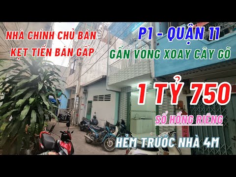 Video Bán Nhà Quận 11 Chính Chủ . Giá 1 Tỷ 750 , Sổ Hồng... - youtube