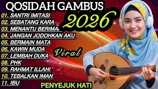 KOLEKSI TERMAHALL QOSIDAH GAMBUS ISLAMI VIRAL ‼️MERDU PENYEJUK HATI ♥️ PALING DICARI DI YOUTUBE 