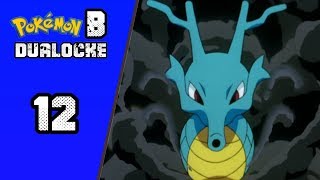 KINGDRA - Pokemon Blanco Dualocke Ep.12