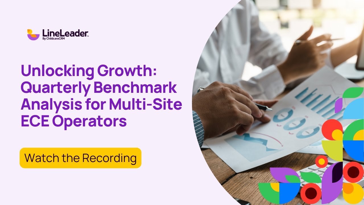 Unlocking Growth: Quarterly Benchmark Analysis for Multi-Site ECE Operators
