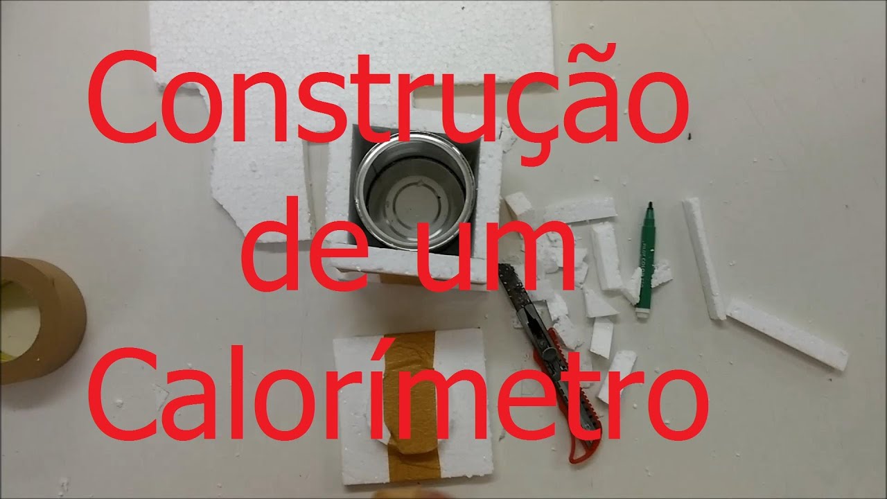 Construção de um Calorímetro