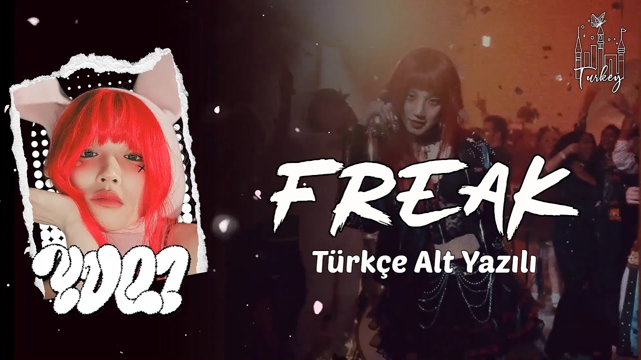 [Türkçe Altyazılı] YUQI - FREAK