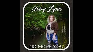 No More You by Abby Lynn