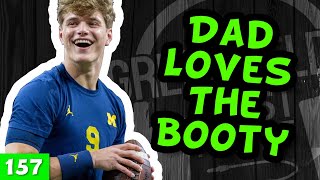 Dad Loves The Booty | EP 157 - GFP
