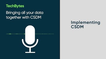 TechBytes podcast | Bringing your data together with CSDM