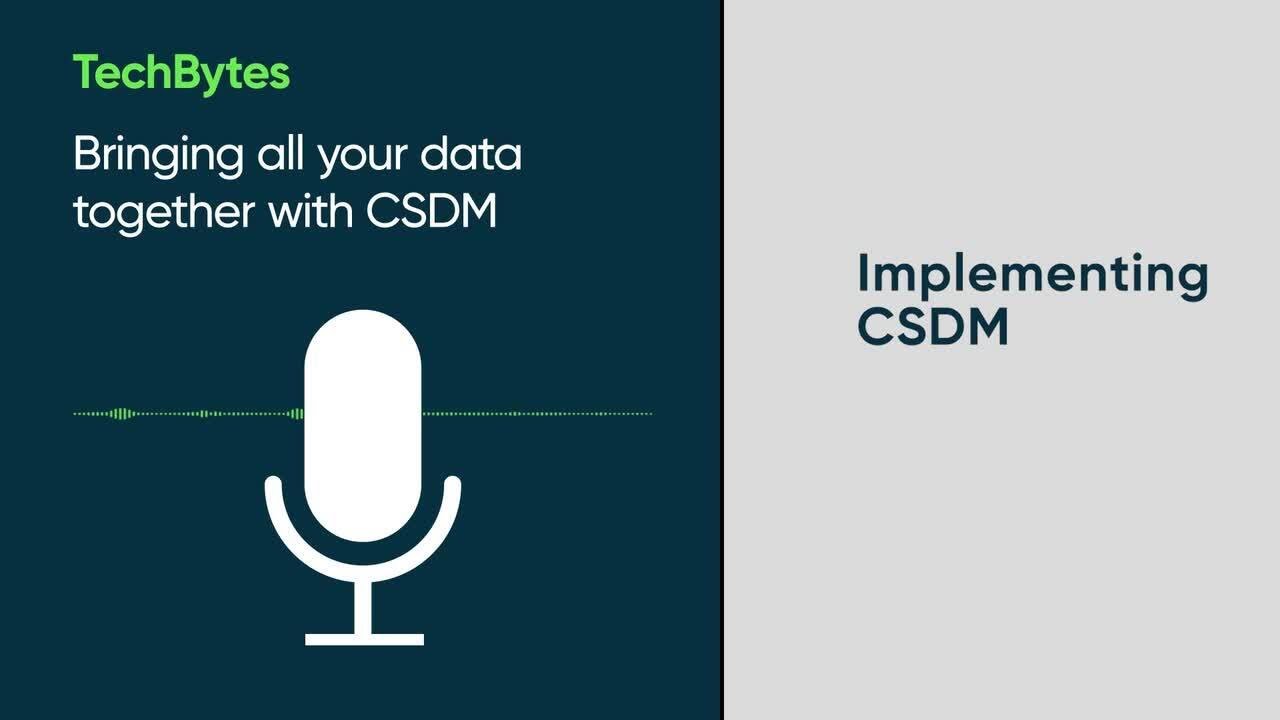 Подкаст TechBytes | Объединение данных с помощью CSDM