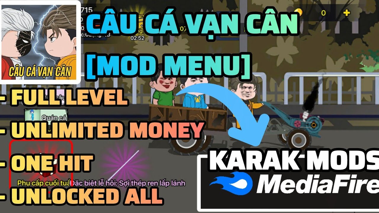 Câu cá Vạn Cân MOD MENU | Full Level/Unlimited Money & One Hit/Unlock All || KARAK