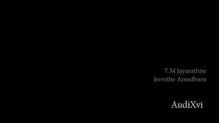 Jeevithe Amadhara -T.M Jayarathne